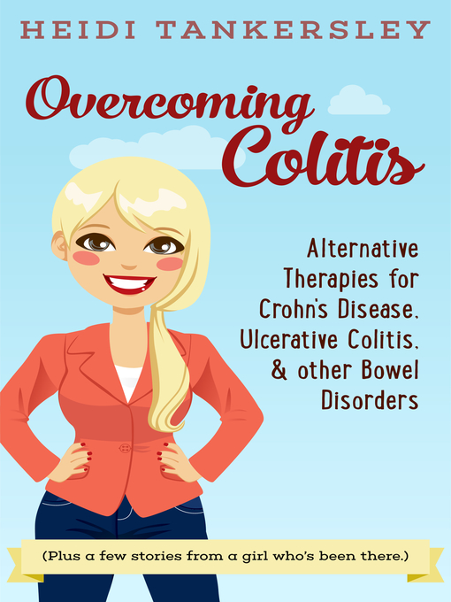 Title details for Overcoming Colitis by Heidi Tankersley - Available
